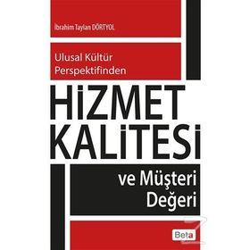 Hizmet Kalitesi - İbrahim Taylan Dörtyol