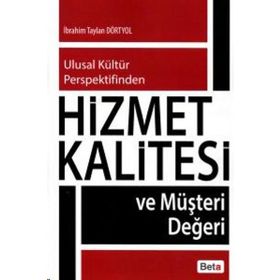 Hizmet Kalitesi ve Müşteri Değeri Beta Yayınları