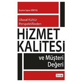 Hizmet Kalitesi ve Müşteri Değeri Beta Yayınları