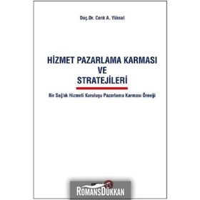 Hizmet Pazarlama Karması ve Stratejileri Beta Yayınları