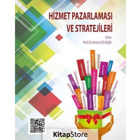 Hizmet Pazarlaması ve Stratejileri - Remzi Altunışık