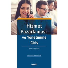 Hizmet Pazarlaması ve Yönetimine Giriş - Kolektif
