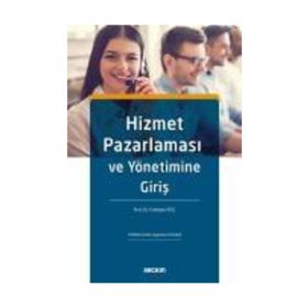 Hizmet Pazarlaması ve Yönetimine Giriş - Kolektif