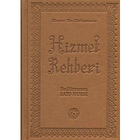 HIZMET REHBERI - BEDIÜZZAMAN SAID NURSI