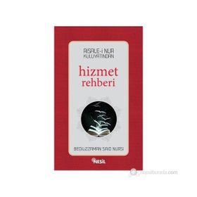 HIZMET REHBERI - BEDIÜZZAMAN SAID NURSI