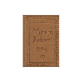 HIZMET REHBERI - BEDIÜZZAMAN SAID NURSI