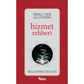 HIZMET REHBERI - BEDIÜZZAMAN SAID NURSI