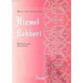 HIZMET REHBERI (ORTA BOY) - BEDİÜZZAMAN SAID NURSI