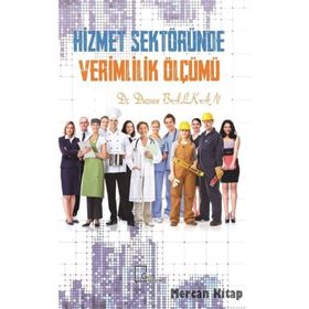Hizmet Sektöründe Verimlilik Ölçümü - Dursun Balkan