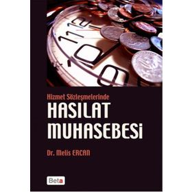 Hizmet Sözleşmelerinde Hasılat Muhasebesi - Melis Ercan
