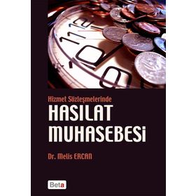 Hizmet Sözleşmelerinde Hasılat Muhasebesi - Melis Ercan