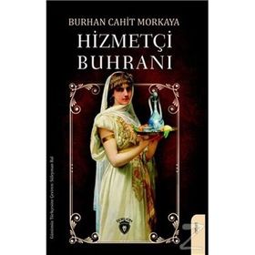 Hizmetçi Buhranı - Cahit Morkaya