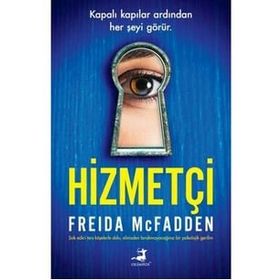 Hizmetçi - Freida Mcfadden