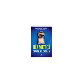 Hizmetçi - Freida Mcfadden