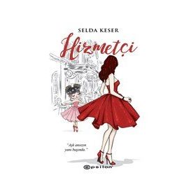 Hizmetçi - Selda Keser - Epsilon Yayınevi