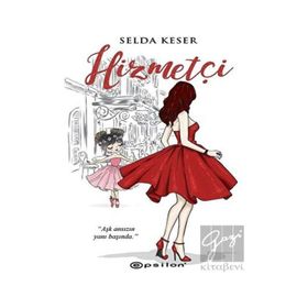 Hizmetçi - Selda Keser - Epsilon Yayınevi
