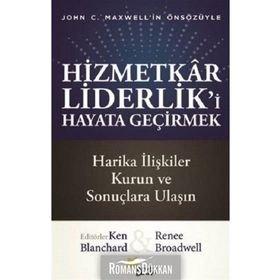 Hizmetkar Liderlik'i Hayata Geçirmek - Kolektif