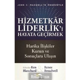 Hizmetkar Liderlik'i Hayata Geçirmek - Kolektif
