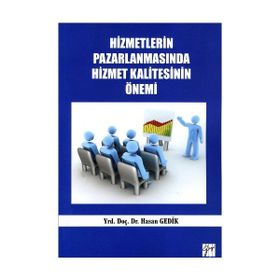 Hizmetlerin Pazarlanmasında Hizmet Kalitesinin Önemi - Gazi Kitabevi