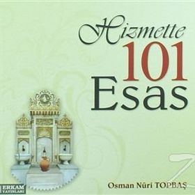 Hizmette 101 Esas - Osman Nuri Topbaş