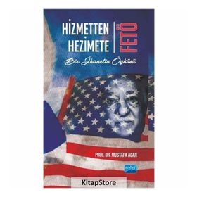 Hizmetten Hezimete FETÖ - Mustafa Acar