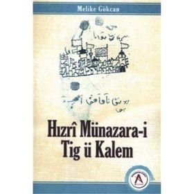 Hızrı Münazara-i Tig ü Kalem - Melike Gökcan
