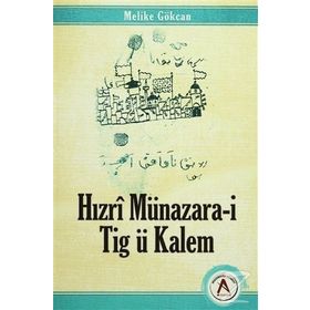 Hızrı Münazara-i Tig ü Kalem - Melike Gökcan