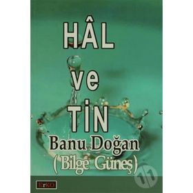 HÂL VE TIN - BANU DOĞAN