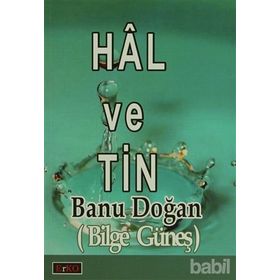 HÂL VE TIN - BANU DOĞAN