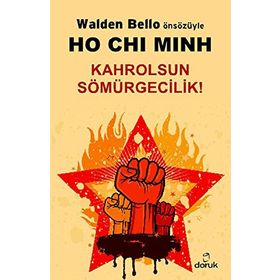 HO CHI MINH KAHROLSUN SÖMÜRGECILIK! - GENEL