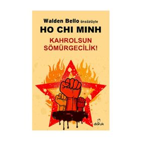 HO CHI MINH KAHROLSUN SÖMÜRGECILIK! - GENEL