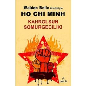 HO CHI MINH KAHROLSUN SÖMÜRGECILIK! - GENEL