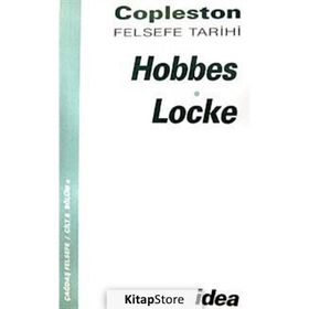 HOBBES-LOCKE FELSEFE TARIHI ÇAĞDAŞ FELSEFE CILT 5 BÖLÜM A - FREDERICK COPLESTON