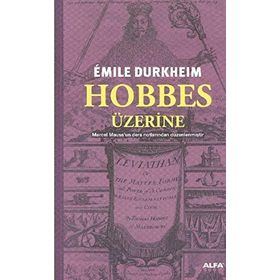HOBBES ÜZERİNE - EMILE DURKHEIM