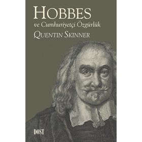 Hobbes ve Cumhuriyetçi Özgürlük - Quentin Skinner