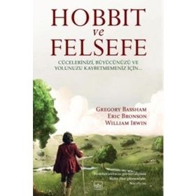 HOBBIT VE FELSEFE - GREGORY BASSHAM;ERIC BRONSON