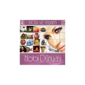 HOBI DÜNYASI 4 (HOBI VE YAŞAM) - KOLEKTIF
