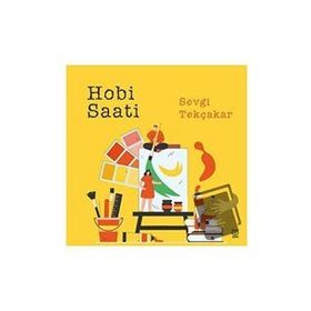 Hobi Saati - Sevgi Tekçakar