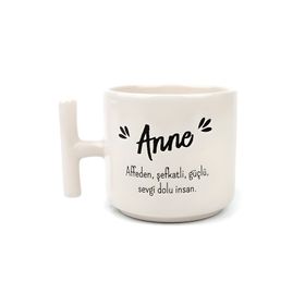 Hobi Shop Anne Yazılı Beyaz T Kulplu Kupa Bardak