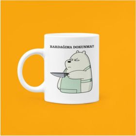 Hobi Shop Bardağıma Dokunma Baskılı Beyaz Kupa Bardak