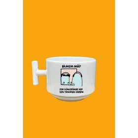 Hobi Shop Bilmem Mi Zor Günümde Yanımda Sen Vardın Baskılı Mood T Kupa