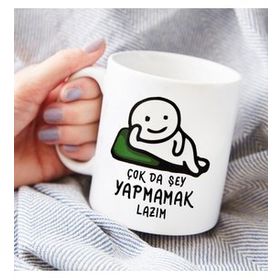 Hobi Shop çok Da Şey Yapmamak Lazım' Baskılı Komik Kupa Bardak
