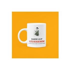 Hobi Shop Ibrahim Tatlıses Başımı Alıp Gideremm Baskılı Mood Beyaz Porselen Kupa Bardak