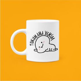 Hobi Shop Tokum Ama Yerim Mood Baskılı Porselen Kupa