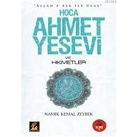 HOCA AHMET YESEVI VE HIKMETLER (CEP BOY) - NAMIK KEMAL ZEYBEK