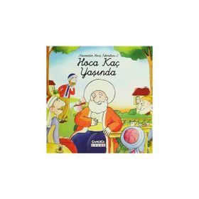 HOCA KAÇ YAŞINDA (CILTLI) NASREDDIN HOCA FIKRALARI 2 - SELMAN KILINÇ