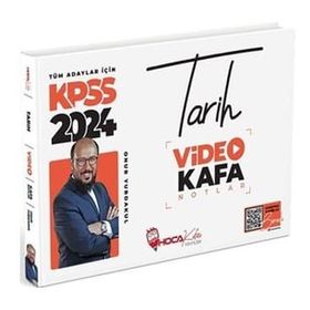 Hoca Kafası 2024 KPSS Tarih Video Kafa Notlar