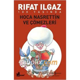 Hoca Nasrettin ve Çömezleri - Rıfat llgaz