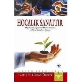 Hocalık Sanattır - osman ozturk sair