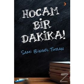 Hocam Bir Dakika! - Sami Bingöl Turan